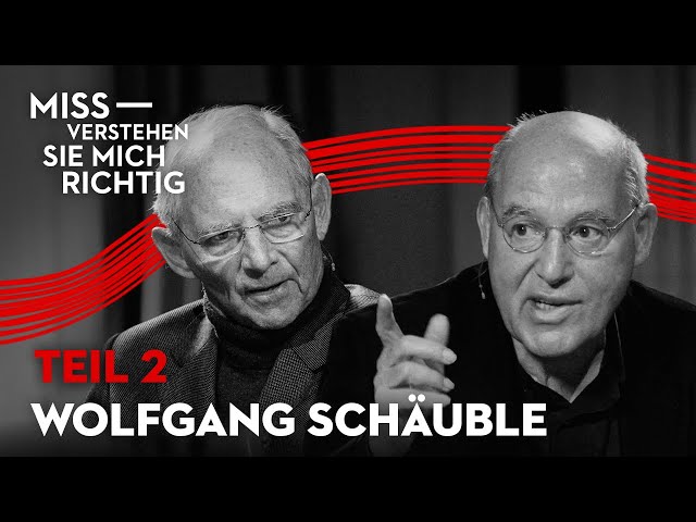 in memoriam Gregor Gysi & Wolfgang Schäuble TEIL 2