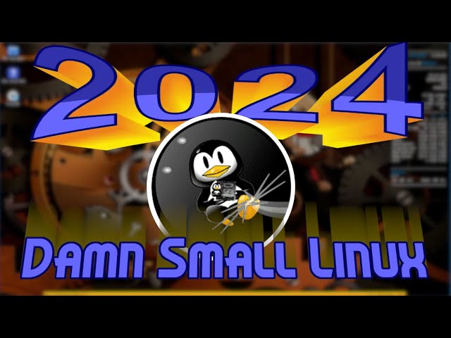 Damn Small Linux (DSL) 2024 | Alpha