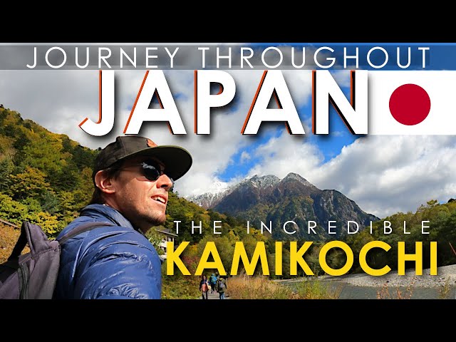 Japan 🇯🇵 - INCREDIBLE Kamikochi in Central Japan Alps (Part 3) | Japan Travel Vlog