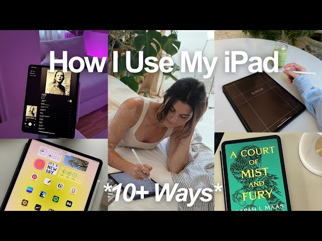 10+ Ways I Use My iPad