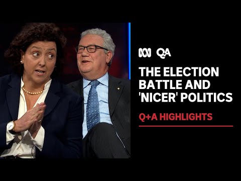 The election battle and 'nicer' politics | Q+A Highlights | ABC News