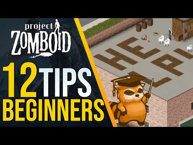Project Zomboid | 12 Beginner tips I wish I knew when I started playing!