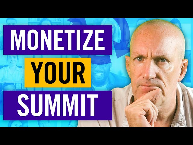 Yes! A FREE Virtual Summit Can Make Money - 8 Ways That Work