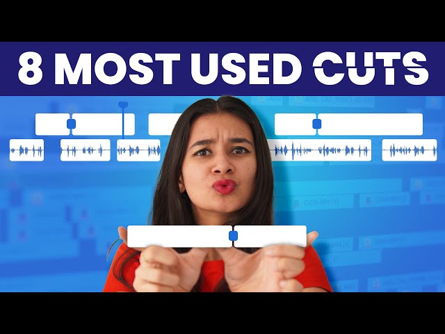 8 cuts every video creator should know | Video Editing Tips