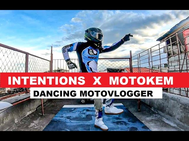 INTENTIONS | MOTOKEM DANCING MOTOVLOGGER