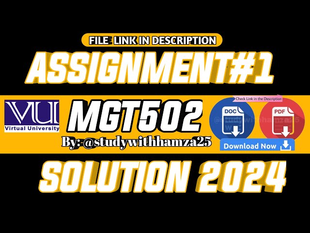 MGT502 Assignment No 1 Solution 2024 | MGT502 | MGT502 Assignment 2024 Solution | 2024 SOLUTION |