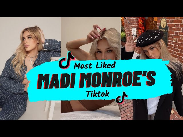 Most Liked Madi Monroe Tiktok (2022)