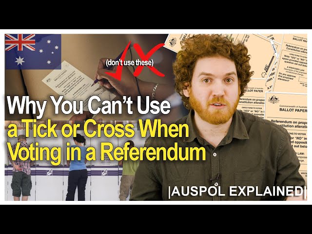 Why You Can't Use a Tick or Cross When Voting in a Referendum | AUSPOL EXPLAINED