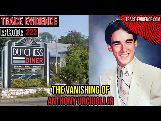 223 - The Vanishing of Anthony Urciuoli Jr