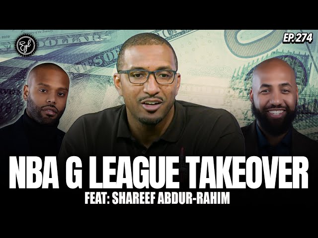 Inside the NBA G League: NBA's Stepping Stone, Business, & EYL Partnership with Shareef Abdur-Rahim