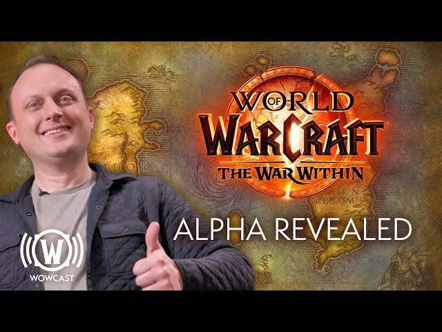 Devs Reveal The War Within Alpha | WoWCast