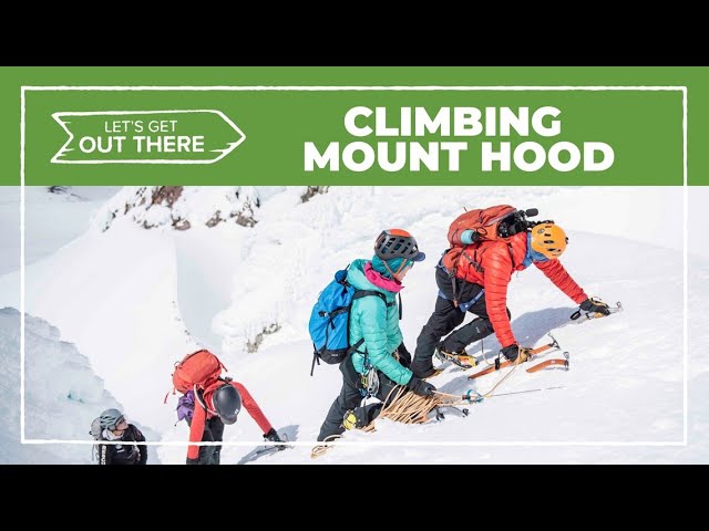 Climbing to the summit of Mount Hood