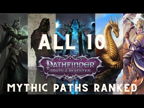 Pathfinder: WotR - All 10 Mythic Paths Ranked