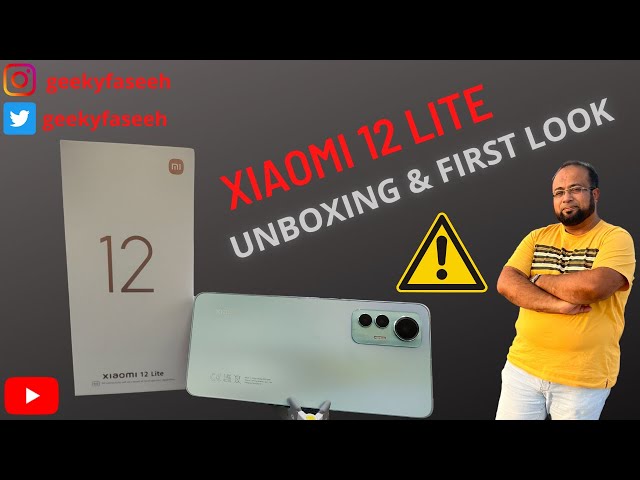 Xiaomi 12 Lite Unboxing | Xiaomi 12 Lite 5G First Look