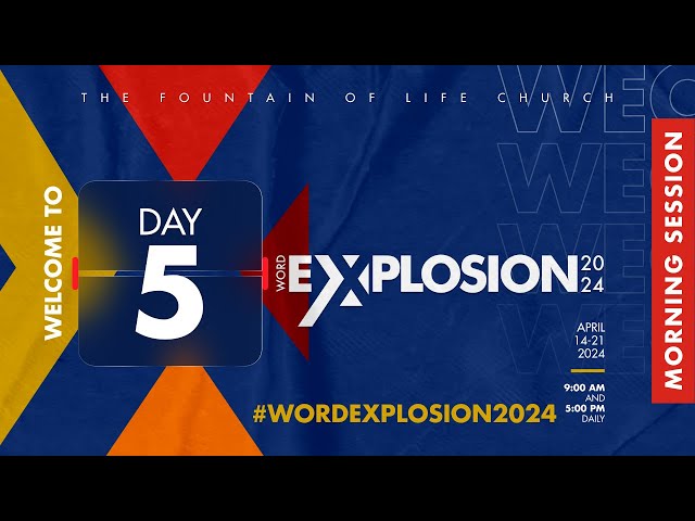 Fountain TV: Word Explosion Conference 2024 | Day 5 | Morning Session (Full Service)