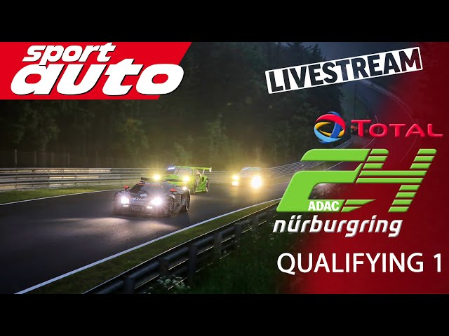 ADAC 24H NÜRBURGRING 2022 - Qualifying 1 | sport auto Livestream