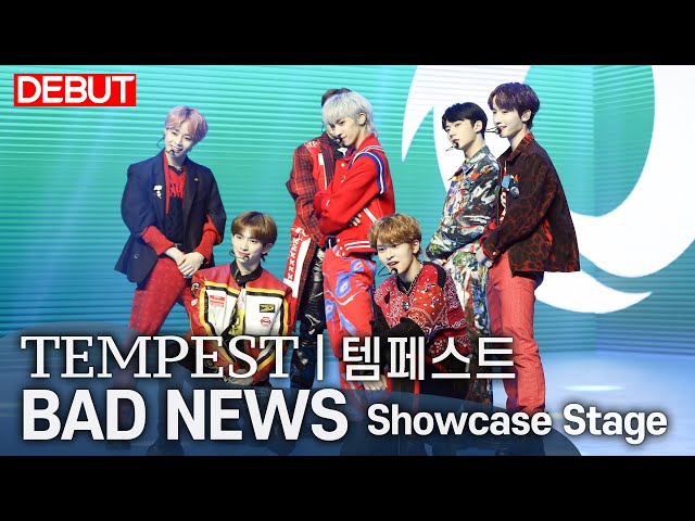 [DEBUT] TEMPEST(템페스트) - Bad News Stage Performance @ Media Showcase
