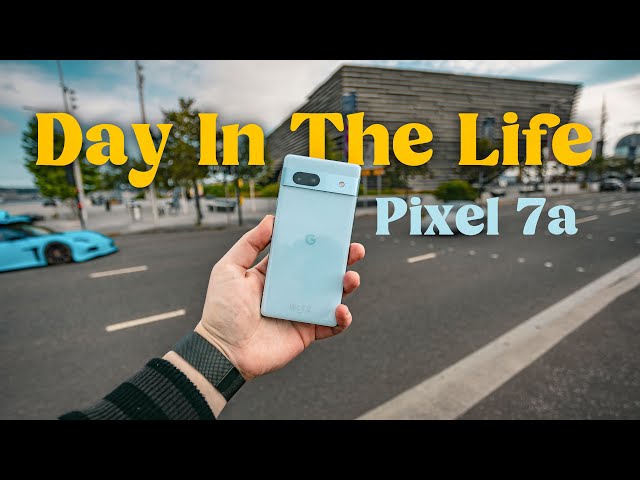 Google Pixel 7a - Real Day In The Life Review (Battery & Camera Test)
