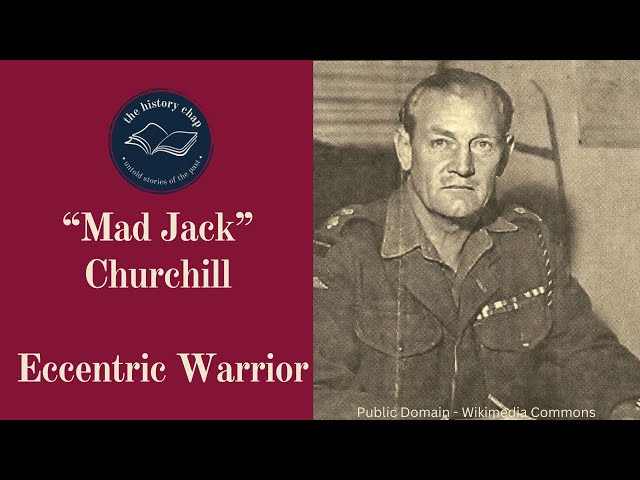 Mad Jack Churchill - Fighting Jack Churchill