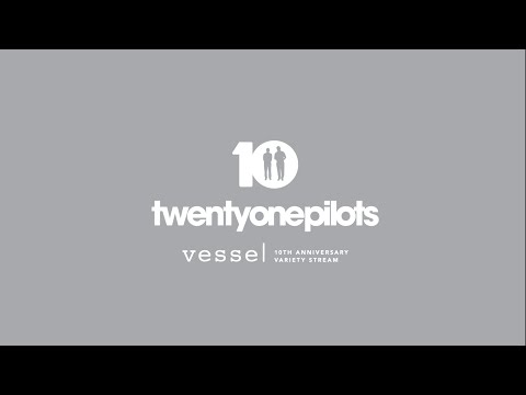 Vessel's 10th Anniversary Variety Livestream