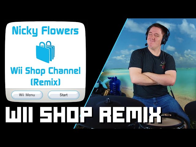 Wii Shop Channel Remix On Drums!