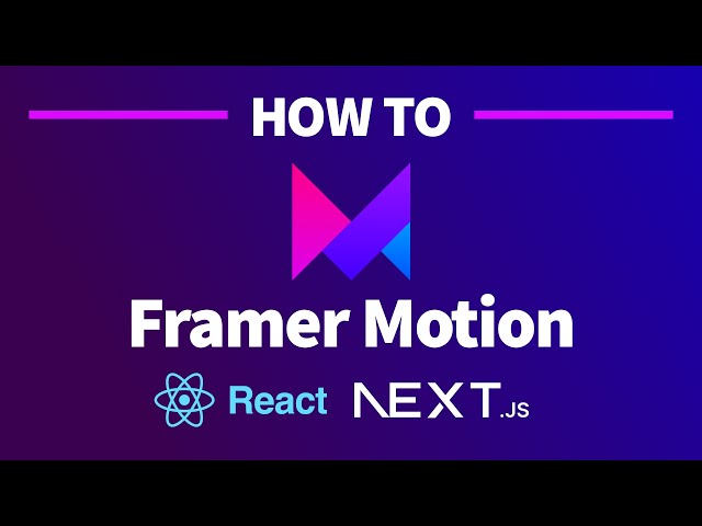 Animation & Page Transitions Next.js with Framer Motion