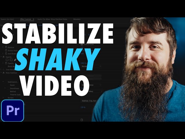 Warp Stabilizer EXPLAINED - Fix Shaky Video in Premiere Pro