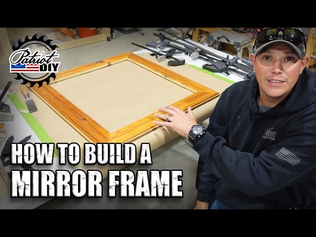 How To Build A Mirror Frame