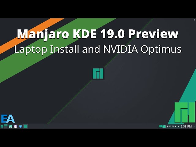 Manjaro KDE 19.0 Preview - Laptop Install and NVIDIA Optimus