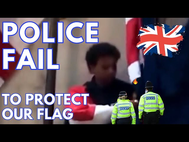 OUTRAGE: POLICE FAIL to protect our FLAG in LONDON
