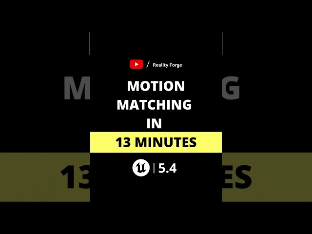 Unreal Engine 5.4 Motion Matching in 13 Minutes | TUTORIAL OUT NOW #shorts