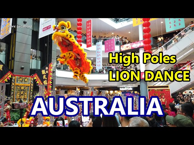 High Poles LION DANCE Performance in Sydney AUSTRALIA