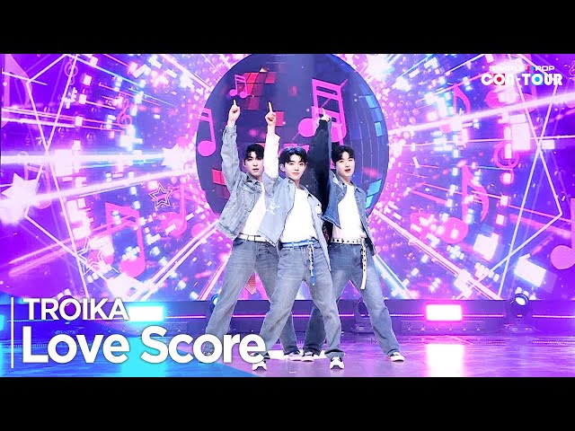 [Simply K-Pop CON-TOUR] TROIKA(트로이카) - 'Love Score' _ Ep.611 | [4K]