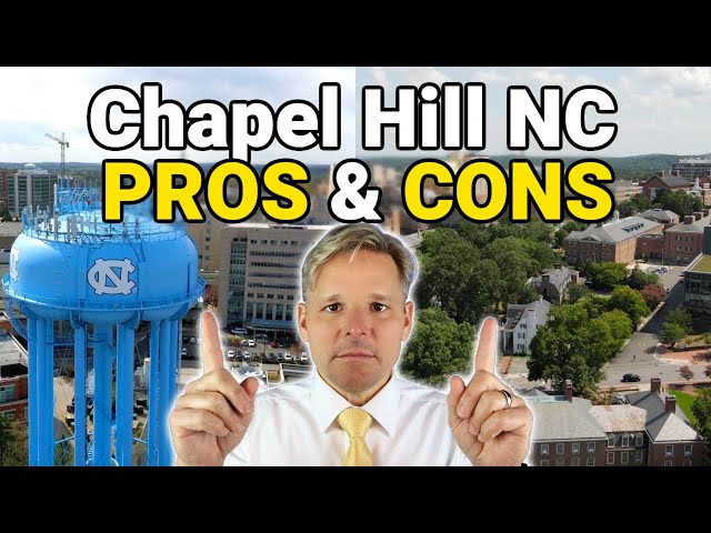 Moving to Chapel Hill NC - PROS and CONS
