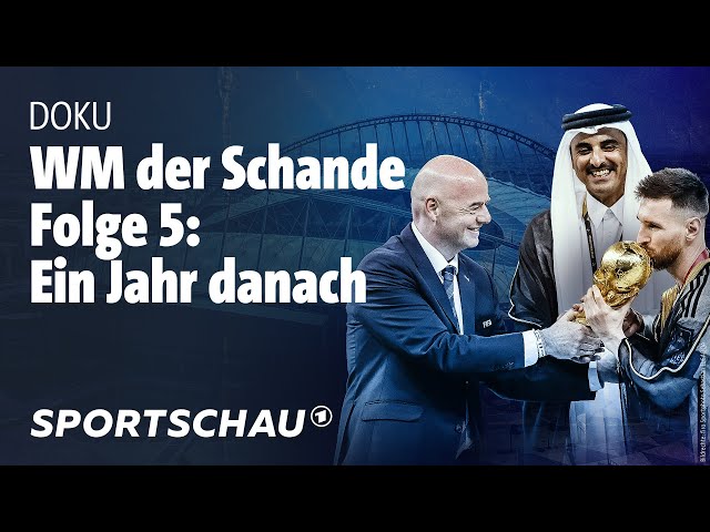 Katar - WM der Schande | Episode 5 | Sportschau