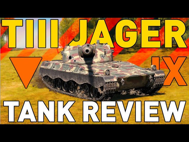KJPZ TIII Jäger - Tank Review - World of Tanks