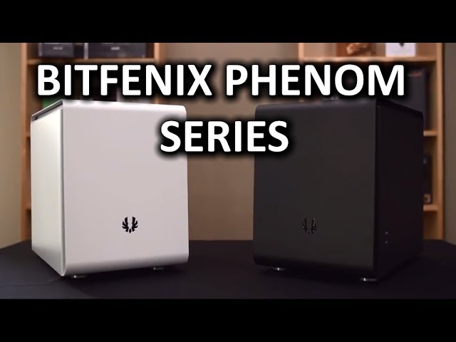 Bitfenix Phenom Series Compact Computer Case Unboxing & Overview