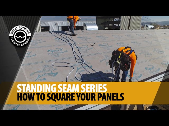 Metal Roofing Installation - How To Square A Roof [Standing Seam & Corrugated Metal Roofing Panels]