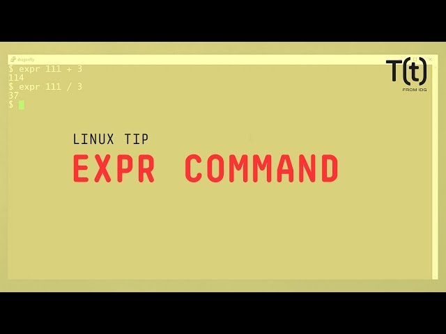 How to use the expr command: 2-Minute Linux Tips