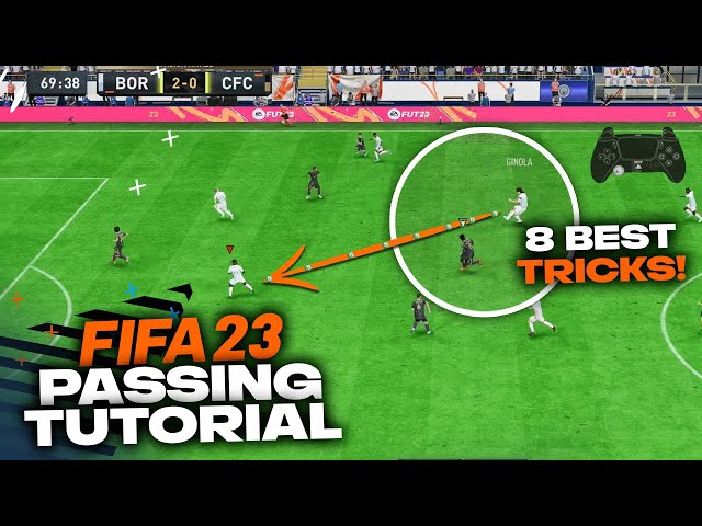 The 8 PASSING TRICKS You Need to Know in FIFA 23