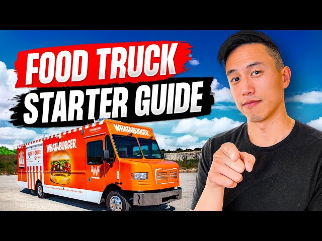 How To Start A Food Truck Business In 20 Mins [STARTER GUIDE]