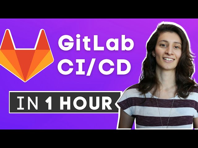 GitLab CI CD Tutorial for Beginners [Crash Course]