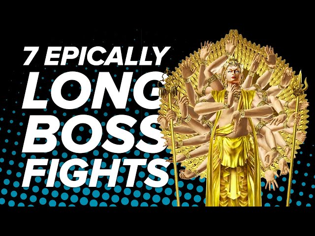 7 Epically Long Boss Fights That Ruined Your Evening Plans