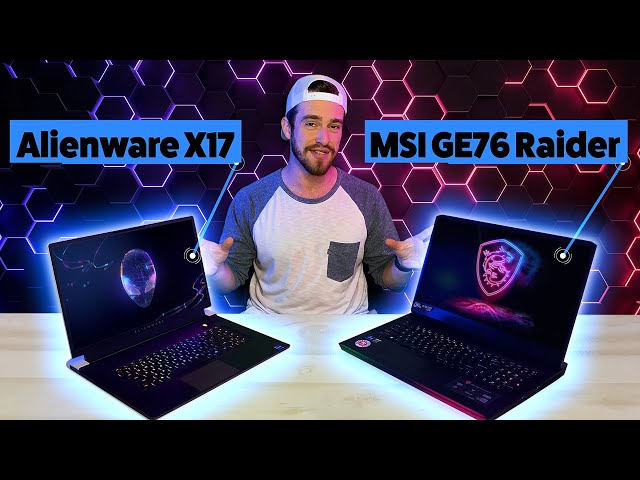 Alienware X17 vs MSI GE76 - Don't Make the Wrong Choice!