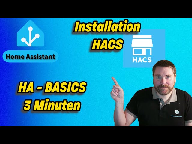 Home Assistant: Wie du HACS installierst  (in 3 Minuten )
