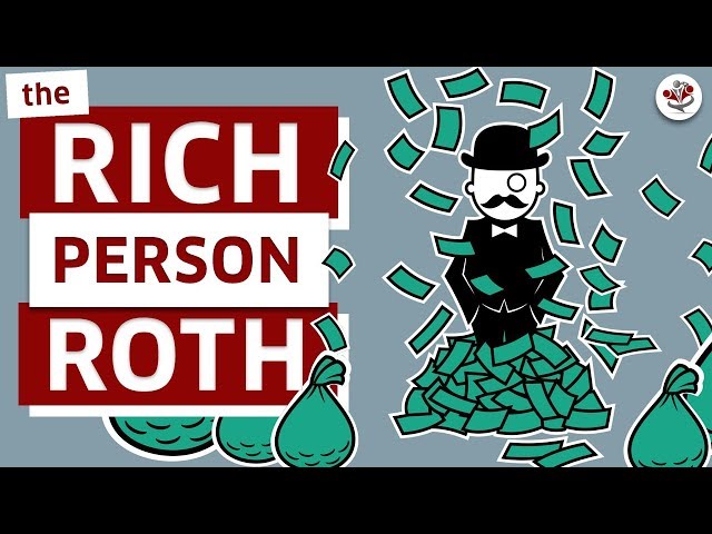 THE RICH PERSON ROTH (A Wealth Building Retirement Income Account!)
