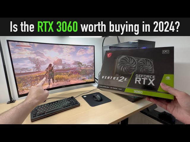 RTX 3060 in 2024: Can you play the latest games at 1080p?
