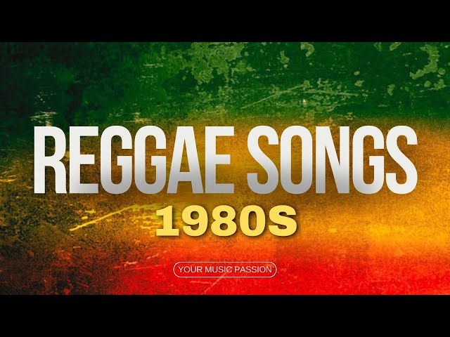 The 1980s Reggae Playlist You NEED: Feel the Good Vibes! ✨