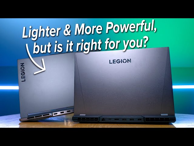 Thinner & Lighter Better? Lenovo Legion Slim 7 Vs Legion 5i Pro