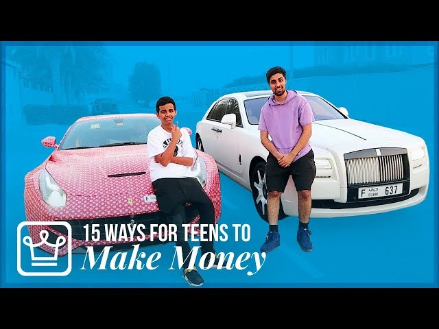 15 Ways Teenagers Can Make Money